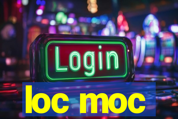 loc moc