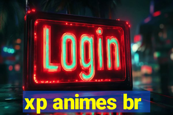 xp animes br