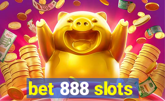 bet 888 slots