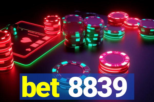 bet 8839