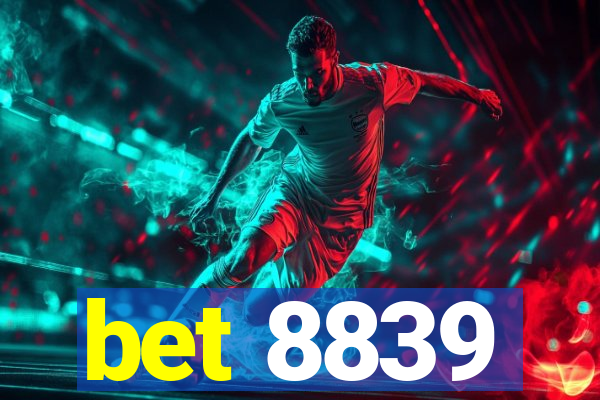 bet 8839