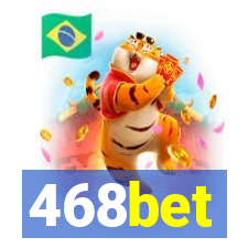 468bet