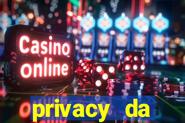 privacy da pipokinha gratis