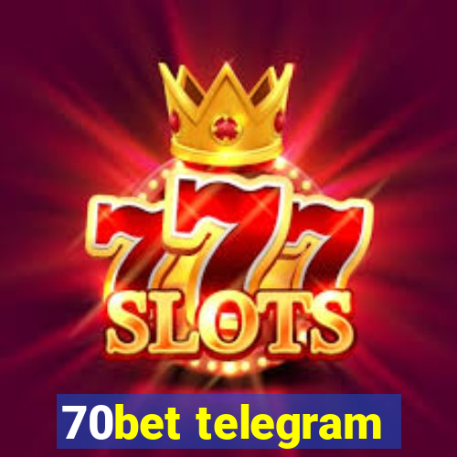 70bet telegram