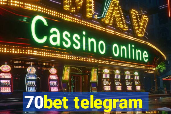 70bet telegram