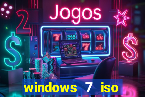 windows 7 iso download 32 bits pt-br