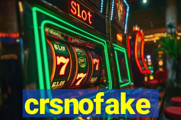 crsnofake