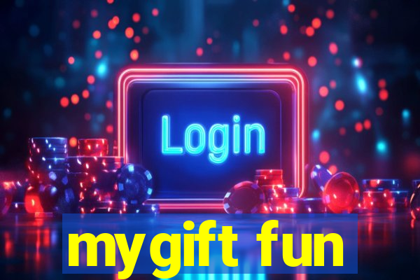 mygift fun