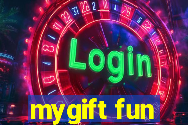 mygift fun