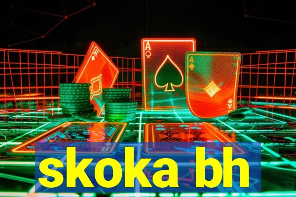 skoka bh