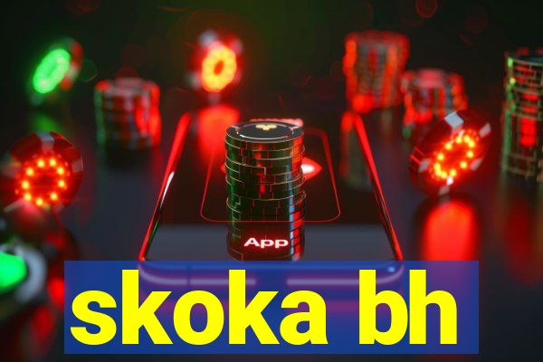 skoka bh