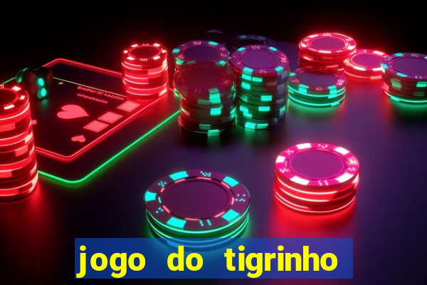 jogo do tigrinho que mais paga