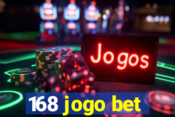 168 jogo bet