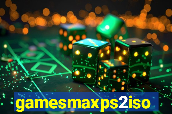 gamesmaxps2iso