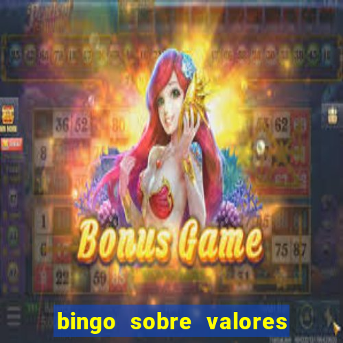 bingo sobre valores para imprimir