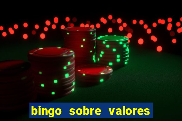 bingo sobre valores para imprimir