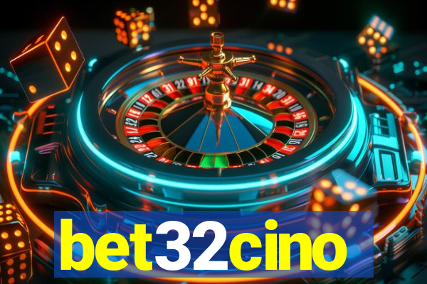 bet32cino