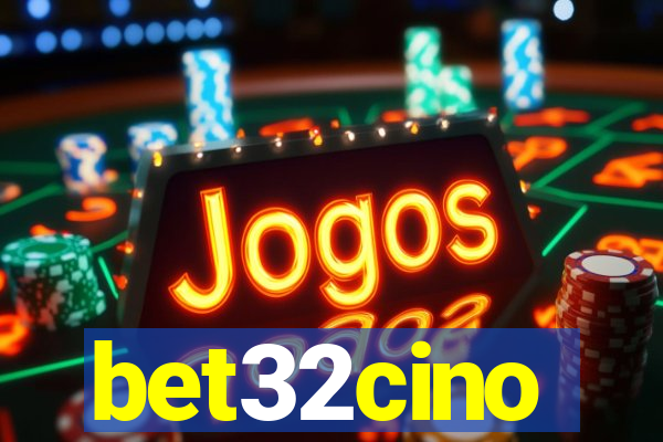 bet32cino