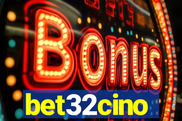 bet32cino