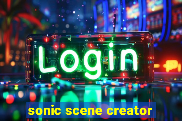 sonic scene creator