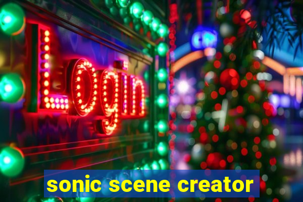 sonic scene creator