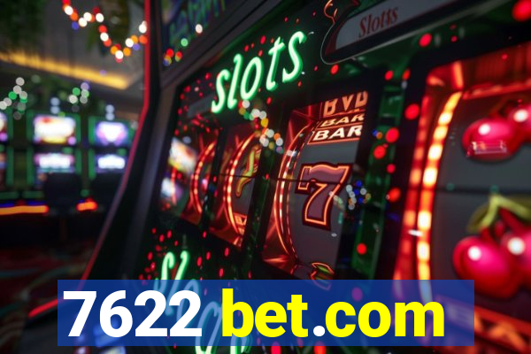 7622 bet.com