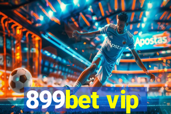 899bet vip