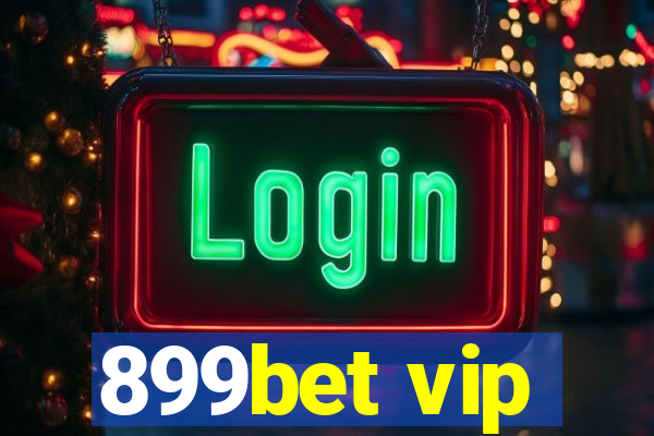 899bet vip