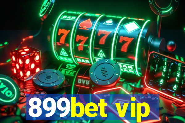 899bet vip