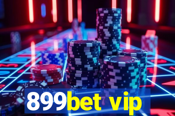 899bet vip