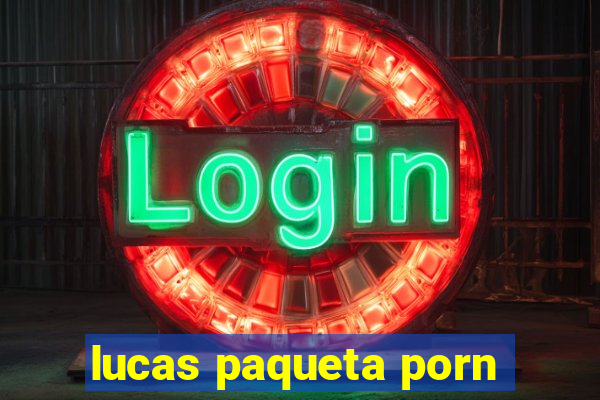 lucas paqueta porn