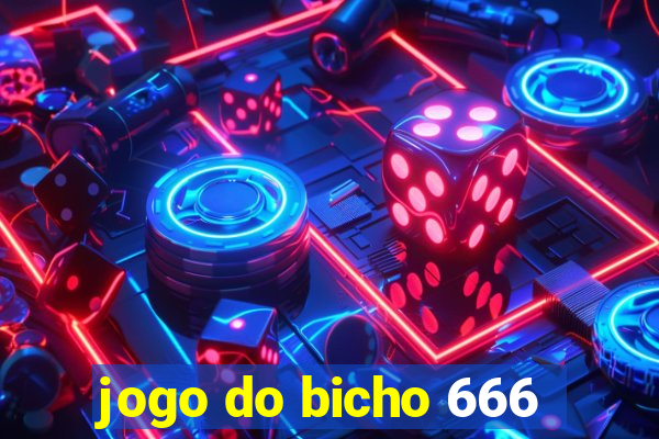 jogo do bicho 666