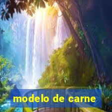 modelo de carne