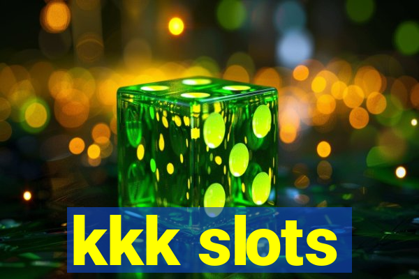 kkk slots