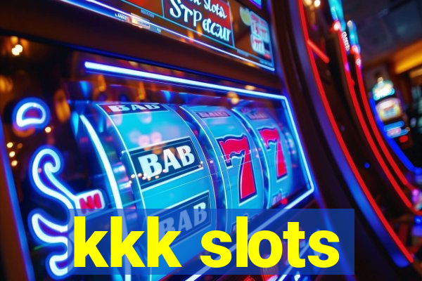 kkk slots