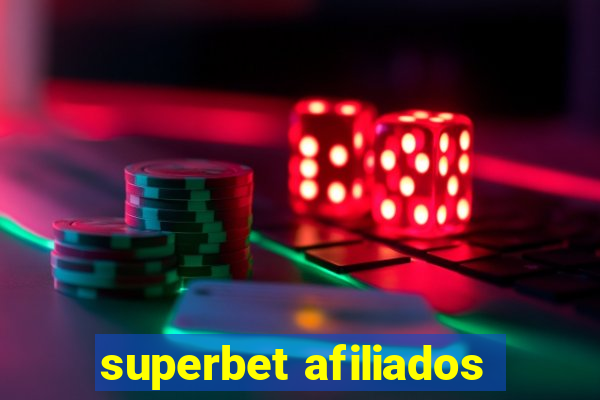 superbet afiliados