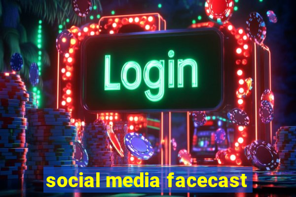 social media facecast