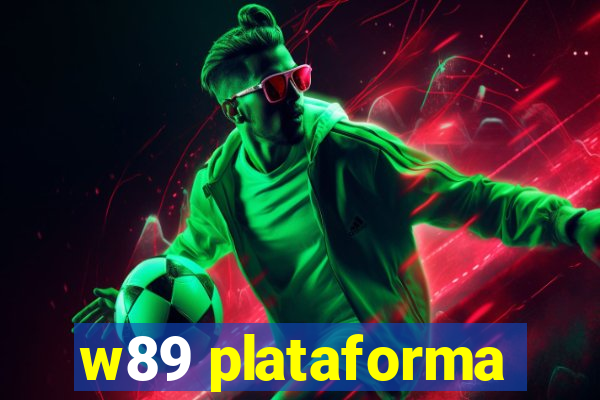 w89 plataforma