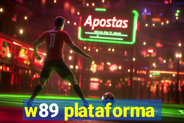 w89 plataforma