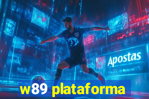 w89 plataforma