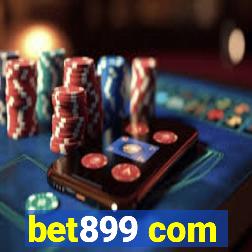 bet899 com