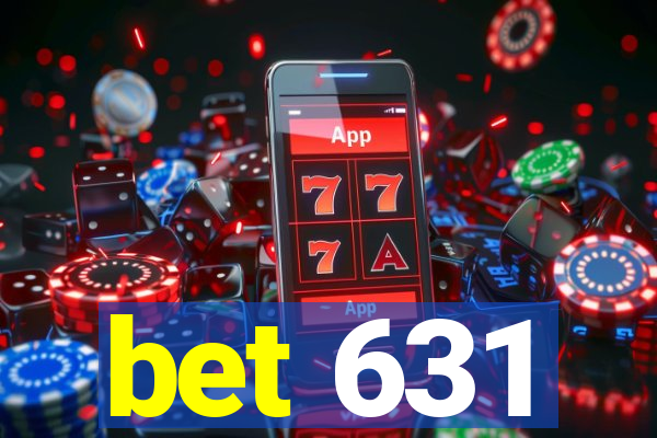 bet 631