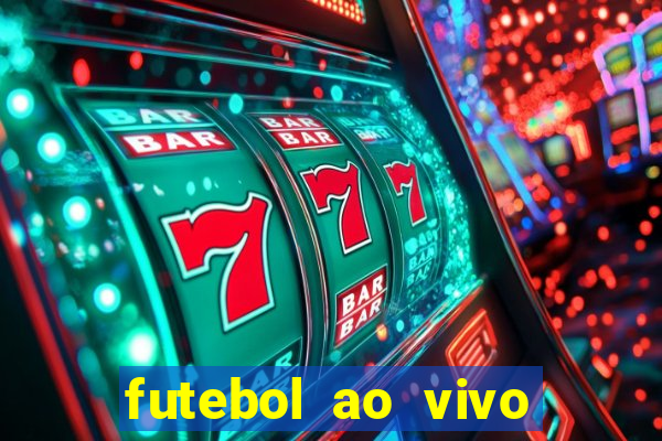 futebol ao vivo futebol muleke