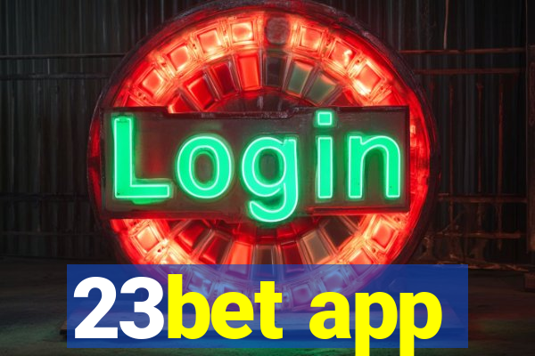 23bet app