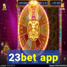 23bet app