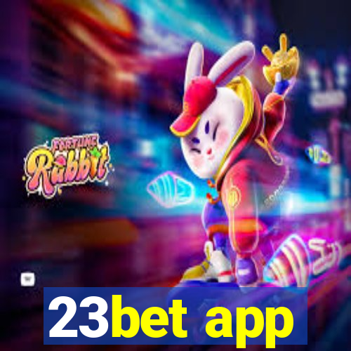 23bet app