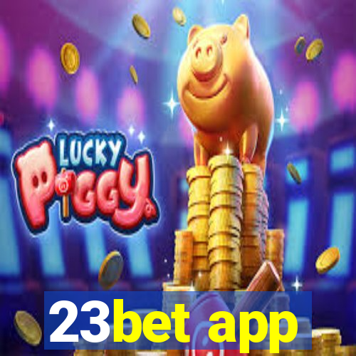 23bet app