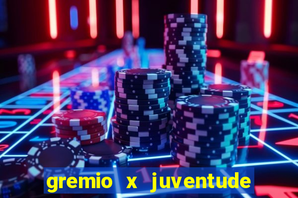 gremio x juventude futebol play hd