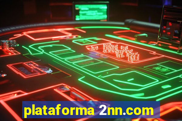 plataforma 2nn.com