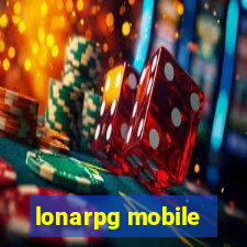 lonarpg mobile